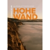 HOHE WAND (Alpy, Austria) Przewodnik po drogach wielowyciągowych