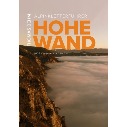 HOHE WAND (Alpy, Austria) Przewodnik po drogach wielowyciągowych