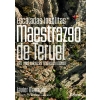 Maestrazgo de Teruel (Hiszpania) Przewodnik wspinaczkowy po drogach wielowyciągowych