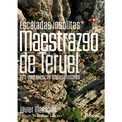 Maestrazgo de Teruel (Hiszpania) Przewodnik wspinaczkowy po drogach wielowyciągowych