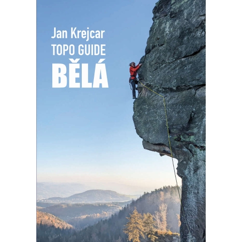 Bělá (Szwajcaria czeska, Czechy) Przewodnik wspinaczkowy