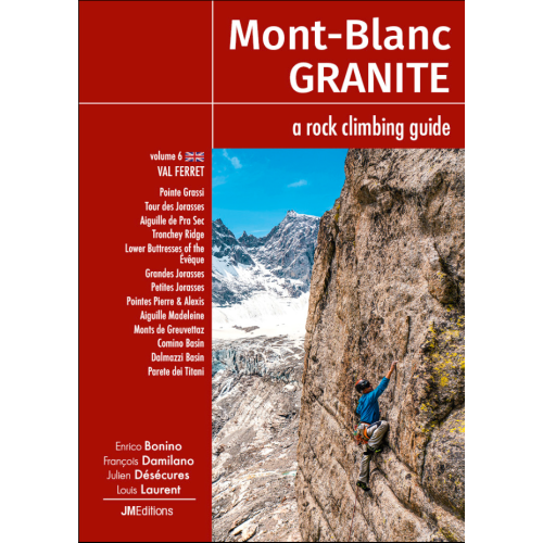 Mont-Blanc Granite 6: Val Ferret (Alpy, Włochy) Przewodnik wspinaczkowy
