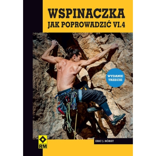 Wspinaczka. Jak poprowadzić VI.4