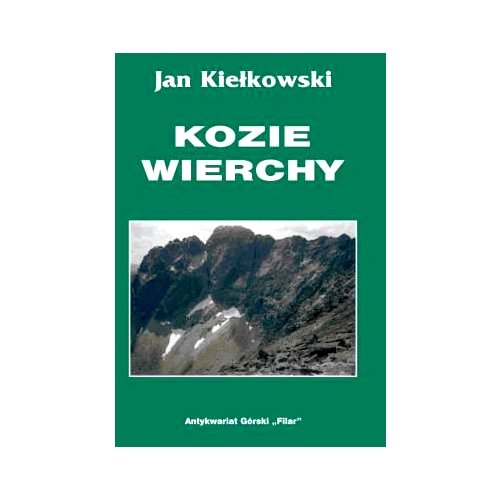 Kozie Wierchy (Tatry Wysokie) Przewodnik wspinaczkowy