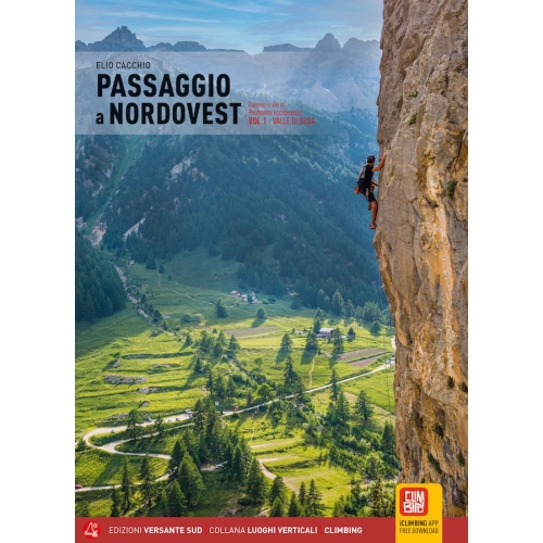 Passaggio a Nordovest Vol. 1 (Alpy, Włochy) Przewodnik wspinaczkowy