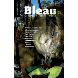 Bleau en Bloc Przewodnik bulderowy po Fontainebleau (Francja)