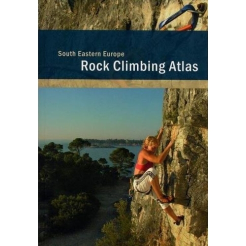 Rock Climbing Atlas. South Eastern Europe