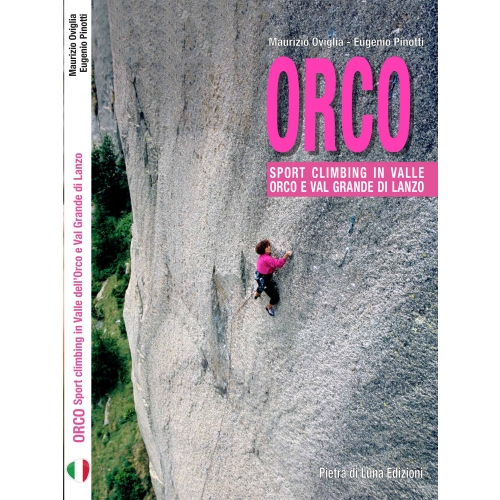 Sportclimbing in Orco (Alpy, Włochy) Przewodnik wspinaczkowy