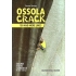 Ossola Crack (Alpy, Włochy) Przewodnik wspinaczkowy