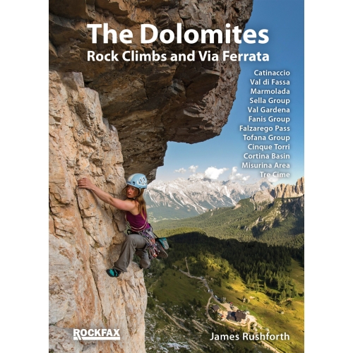 The Dolomites (Dolomity, Włochy). Przewodnik wspinaczkowy i po drogach via ferrata ROCKFAX
