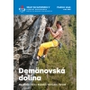 Dolina Demianowska 2025 (Niżne Tatry, Słowacja) Przewodnik wspinaczkowy