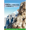Ferraty w dolinie Badia, Fassa i Gardena (Dolomity, Włochy) Przewodnik po via ferratach