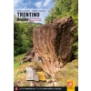 TRENTINO Boulder (Alpy, Włochy) Przewodnik bulderowy