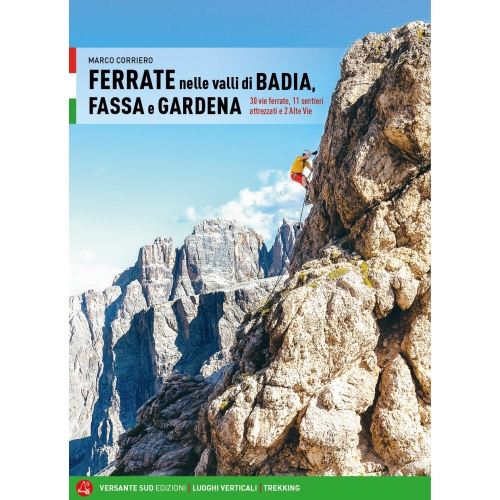 Ferraty w dolinie Badia, Fassa i Gardena (Dolomity, Włochy) Przewodnik po via ferratach po włosku