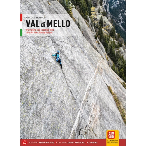 VAL di MELLO (Alpy, Włochy) Przewodnik wspinaczkowy