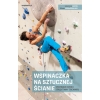 Wspinaczka na sztucznej ścianie